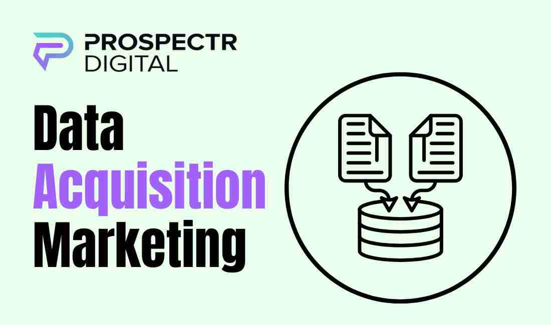 Data Acquisition and Marketing