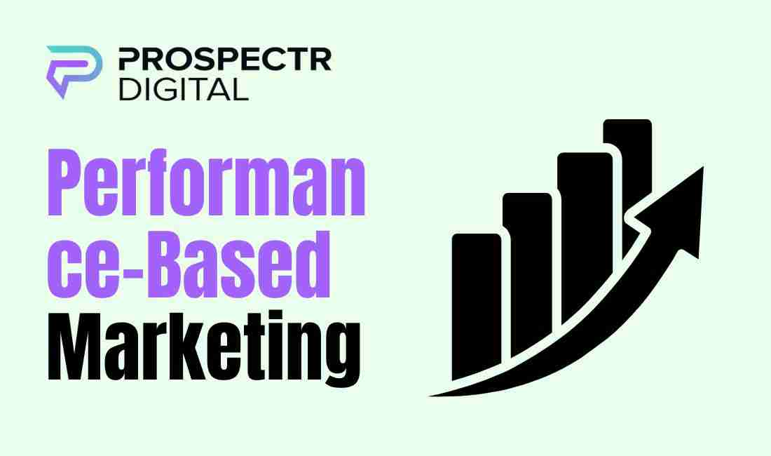 Performance-Based Marketing