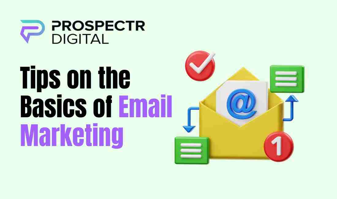 Tips on the Basics of Email Marketing