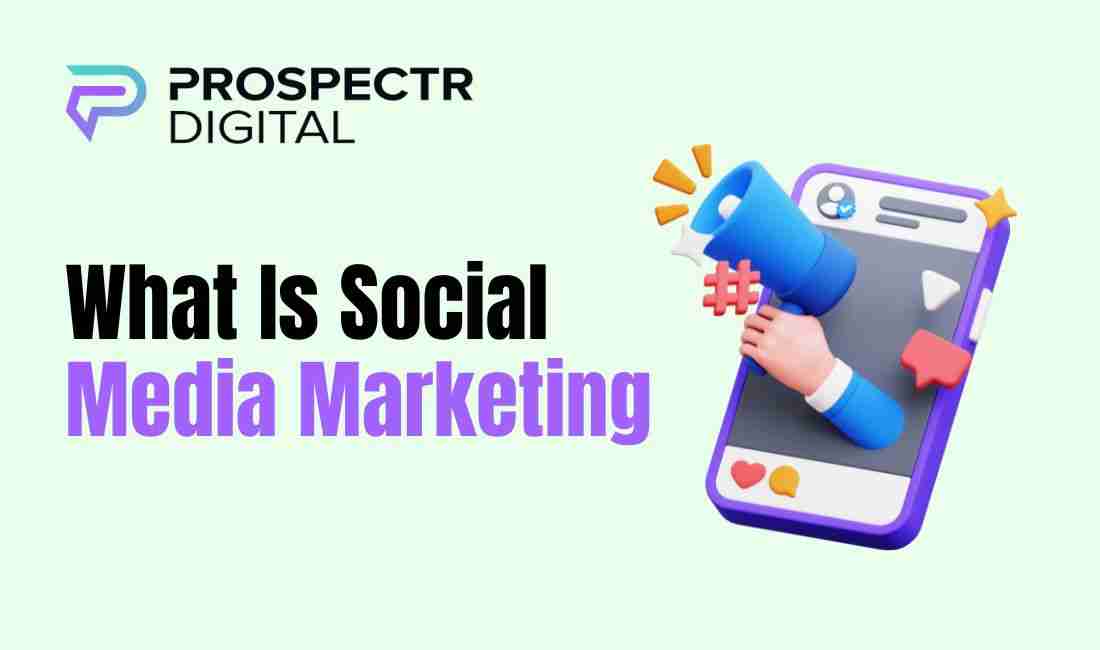 What Is Social Media Marketing