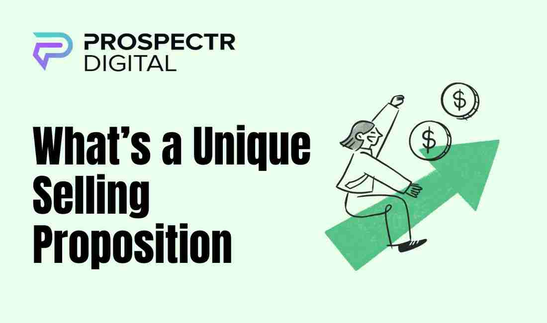 What’s a Unique Selling Proposition