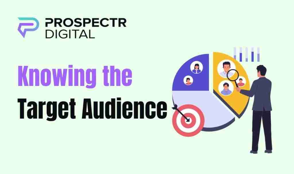 Knowing the Target Audience